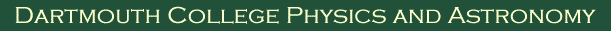 Dartmouth College 
Astronomy and Physics